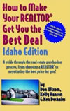 How to Make Your REALTOR® Get You the Best Deal - Idaho Edition